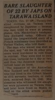 Bare Slaughter of 22 by Japs on Tarawa Island News Article