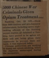 5000 Chinese War Criminals Given Opium Treatment News Article
