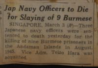 Jap Navy Officers to Die for Slaying of 9 Burmese News Article
