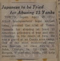 Japanese to be Tried for Abusing 13 Yanks News Article