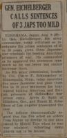 Gen. Eichelberger Calls Sentences of 3 Japs Too Mild News Article