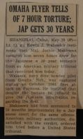 Omaha Flyer Tells of 7 Hour Torture; Jap Gets 30 Years News Article